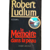 La Mémoire dans la peau