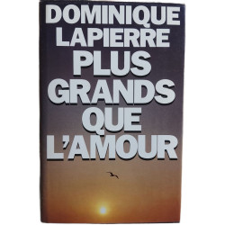 Plus grands que l'amour