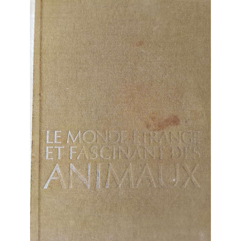 Le monde étrange et fascinant des animaux