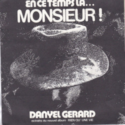 En Ce Temps Là... Monsieur
