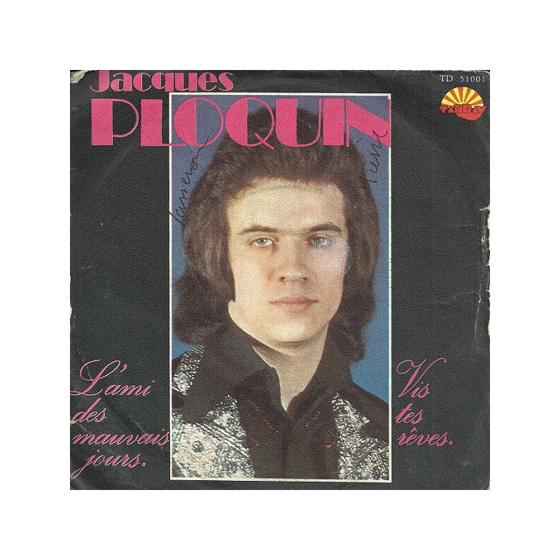 L'Ami Des Mauvais Jours / Vis Tes Rêves