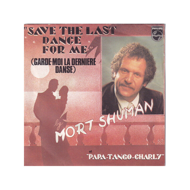 Save The Last Dance For Me (Garde-Moi La Dernière Danse) /...