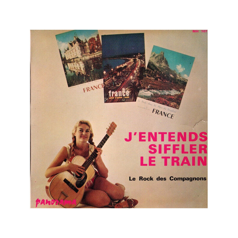 J'Entends Siffler Le Train / Le Rock Des Compagnons
