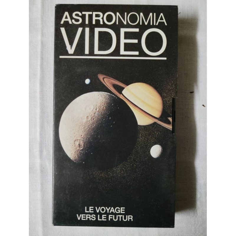 VHS - Astronomia Video - Le Voyage vers le futur