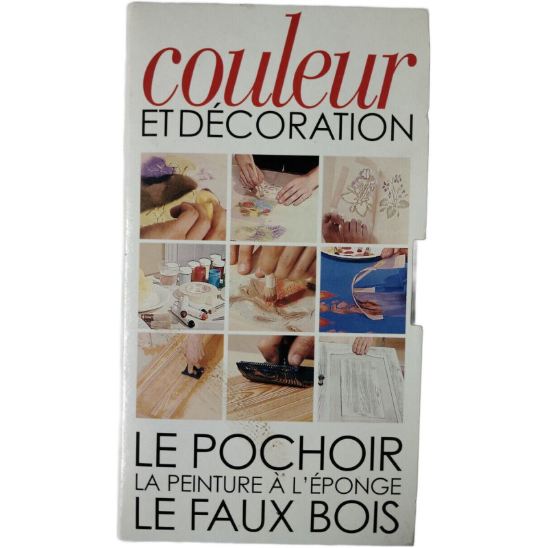 VHS - Couleur et décoration : Le pochoir la peinture à l'éponge le...