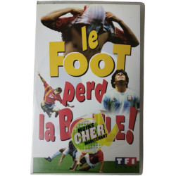 VHS - Le Foot Perd la Balle