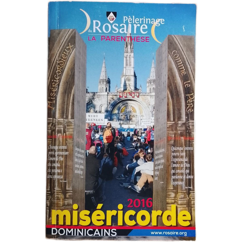 Pèlerinage du Rosaire La Parenthèse Miséricorde