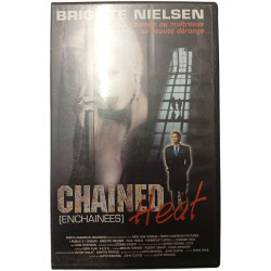 Chained Heat (Enchaînées)