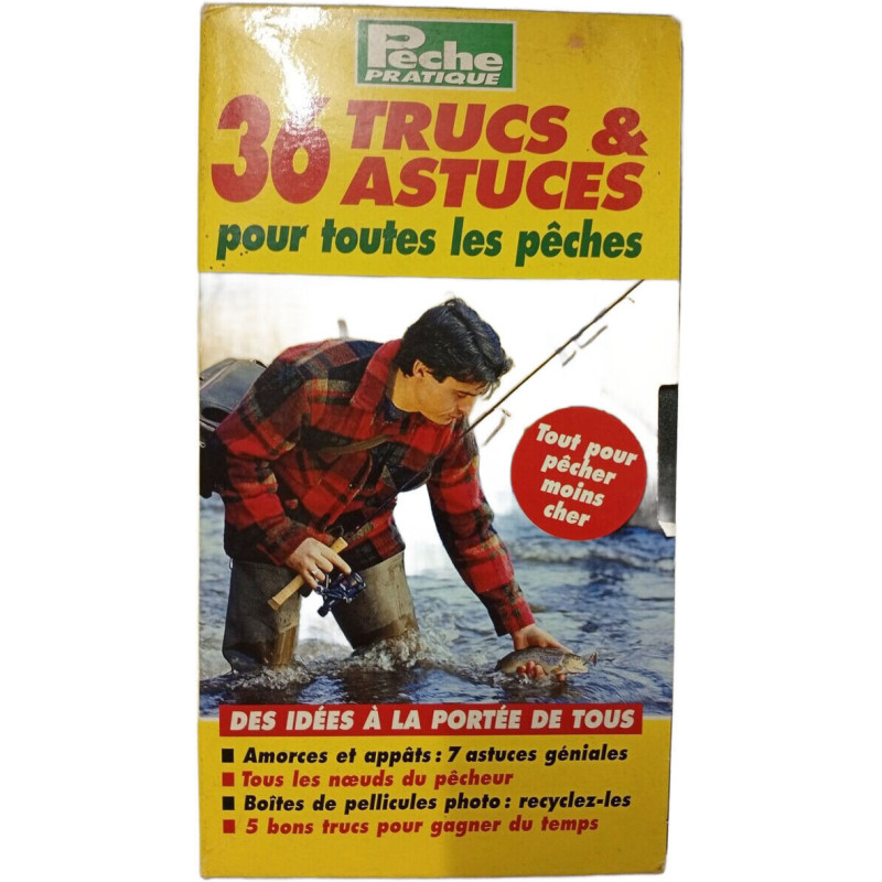 30 Trucs et Astuces pour toutes les pêches