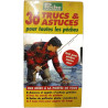30 Trucs et Astuces pour toutes les pêches