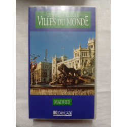 Les plus belles villes du monde : Madrid