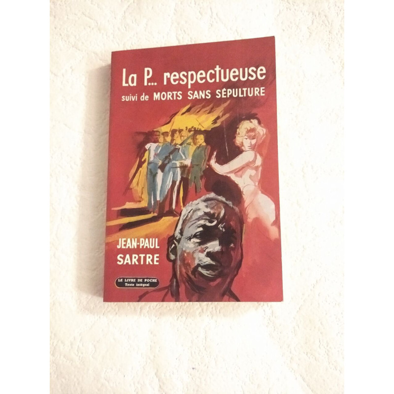 La P... respectueuse suivi de Morts sans sépulture
