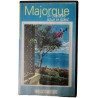 VHS - Majorque un paradis sous le soleil
