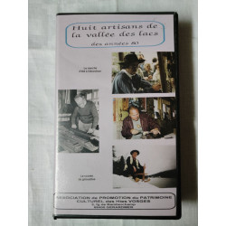 VHS - Huit artisans de la vallée des lacs des années 80