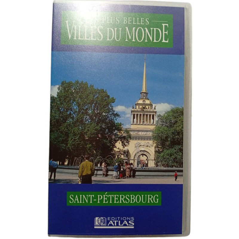 Les plus belles villes du monde : Saint-Pétersbourg