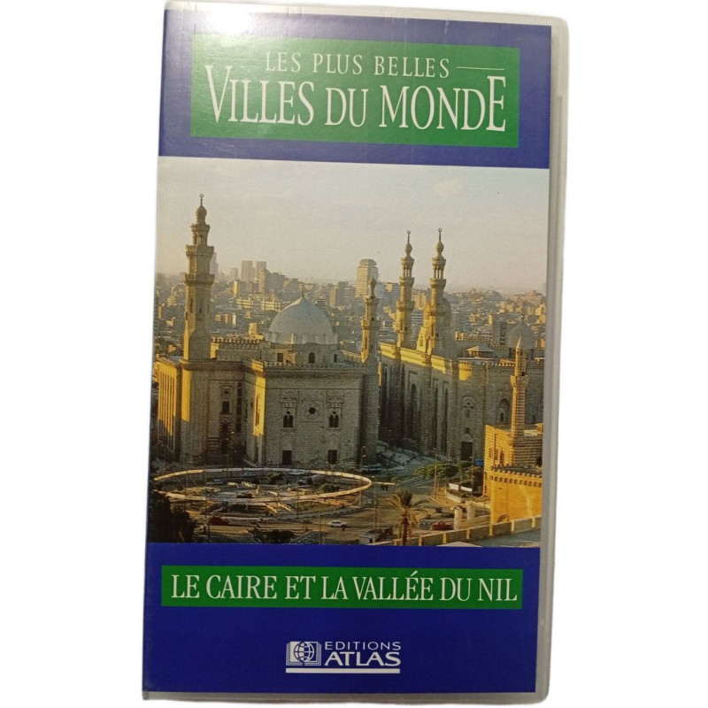 Les plus belles villes du monde : Le Caire et la vallée du Nil