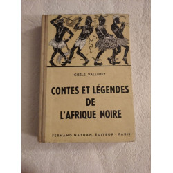 Contes et légendes de l'Afrique noire