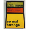 Ce mal étrange