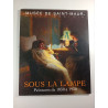 Sous la lampe. Peintures de 1830 à 1930
