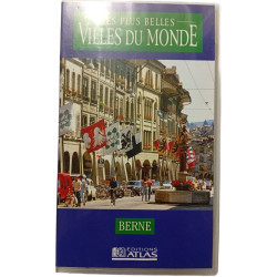 Les plus belles villes du monde : Berne