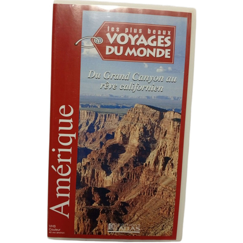 Les plus beaux voyages du monde : Du Grand Canyon au rêve californien