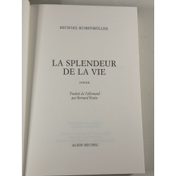 La splendeur de la vie