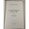 La splendeur de la vie