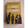Le combat contre les ombres
