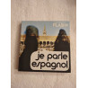 Je parle espagnol