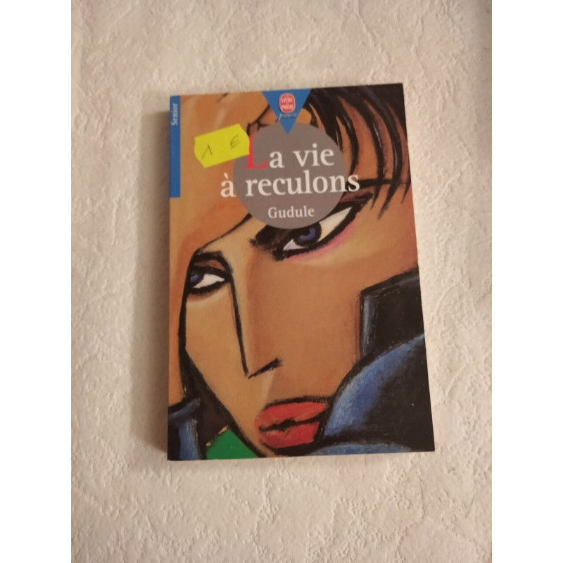 La vie à reculons