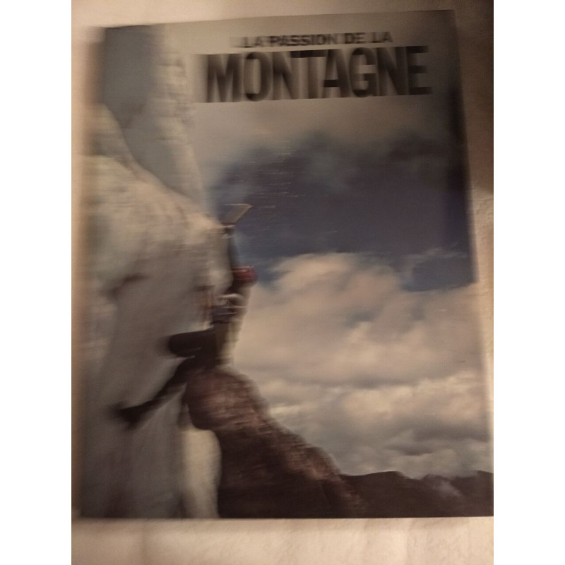 La passion de la montagne
