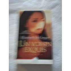 Un voisin exquis