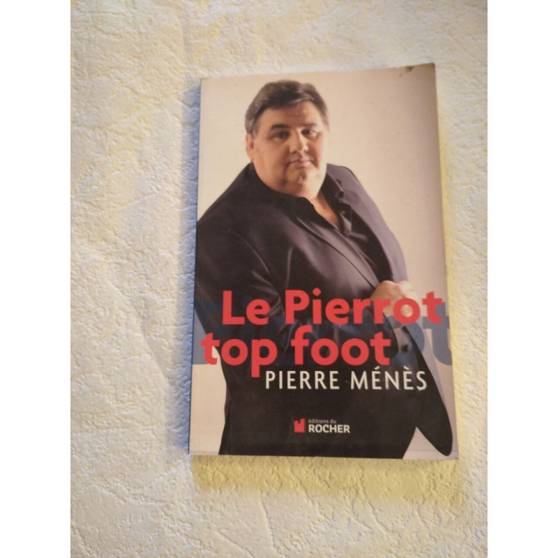 Le Pierrot top foot