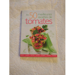 Les 50 meilleures recettes de tomates
