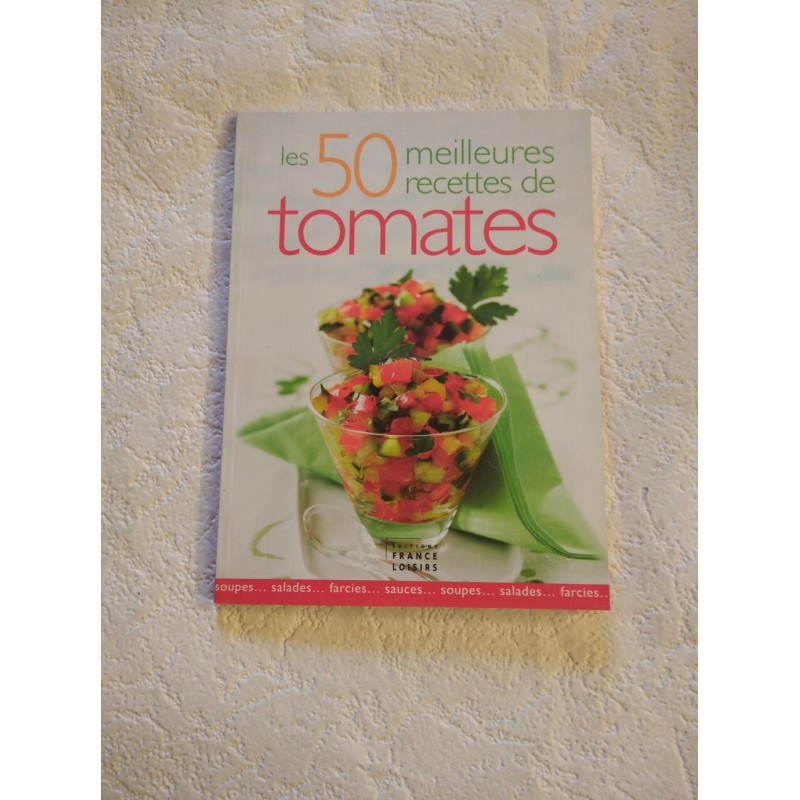 Les 50 meilleures recettes de tomates