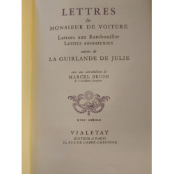 Lettres de Monsieur de Voiture. Lettres aux Rambouillet. Lettres...
