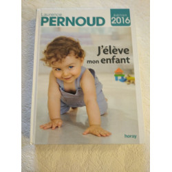 J'élève mon enfant