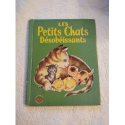 Les Petits Chats Désobéissants