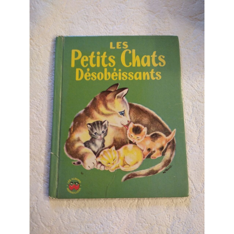Les Petits Chats Désobéissants