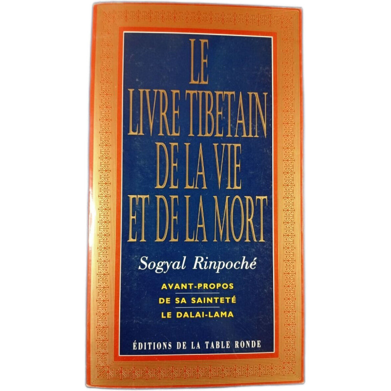 Le livre tibétain de la vie et de la mort