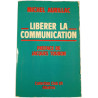 Libérer la communication
