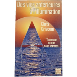Des vies antérieures à l'illumination