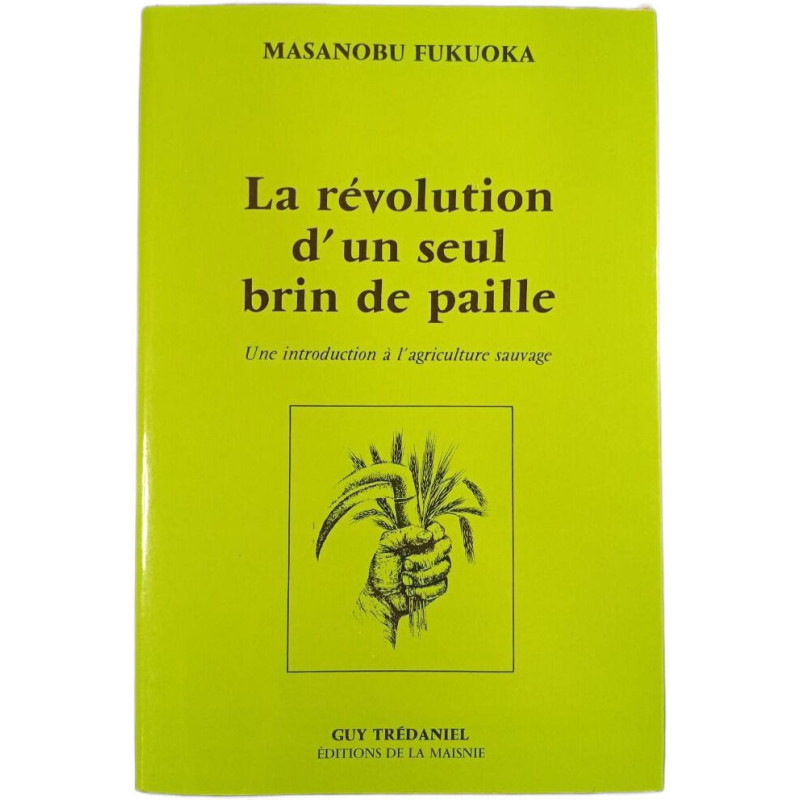 La révolution d'un seul brin de paille