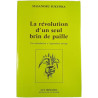 La révolution d'un seul brin de paille