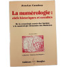 La numérologie : clefs historiques et occultes