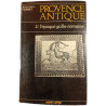 Provence antique 2/ l'époque gallo-romaine