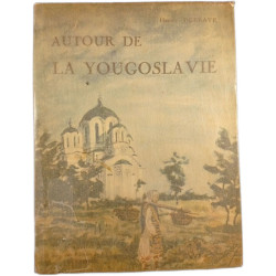 Autour de la Yougoslavie
