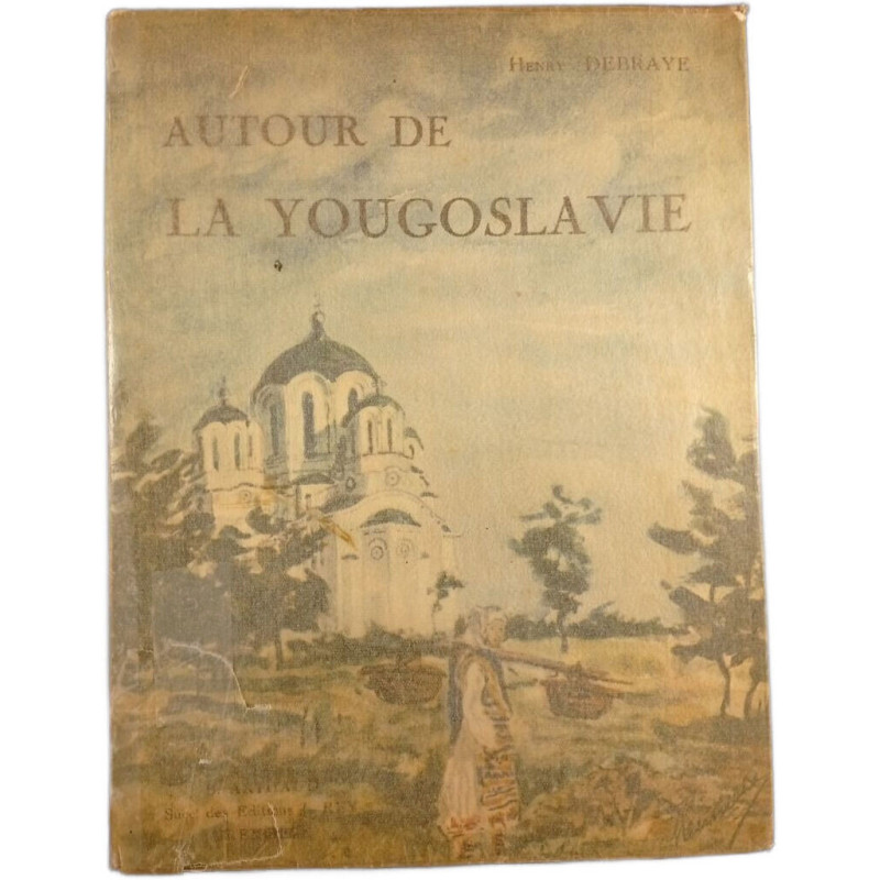 Autour de la Yougoslavie