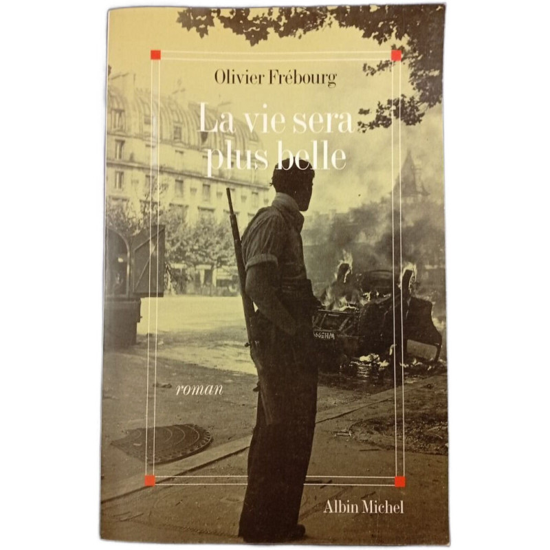 La vie sera plus belle
