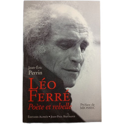Léo Ferré Poète et rebelle